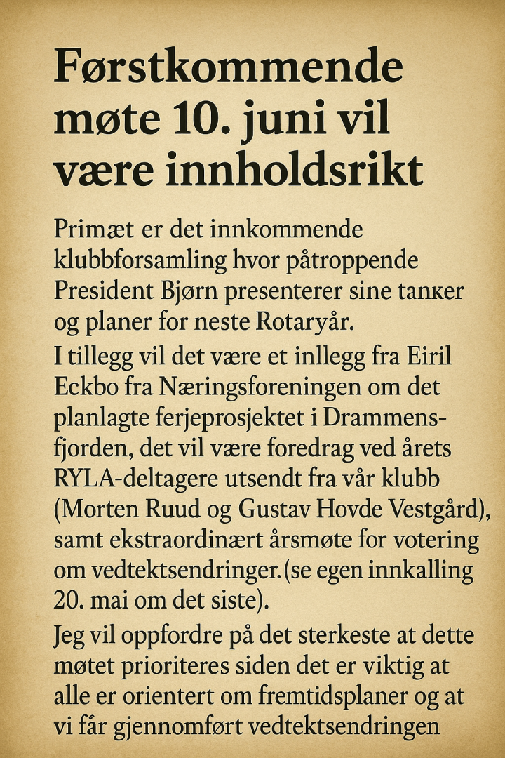 Klubbmøte Tirsdag 10. Juni 2025: Innkommende klubbforsamling